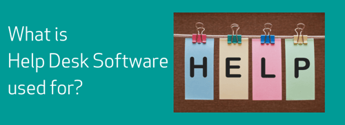 What is helpdesk software used for