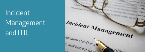 Incident Management and ITIL