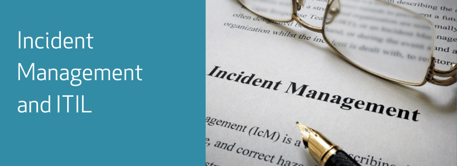 Incident Management and ITIL