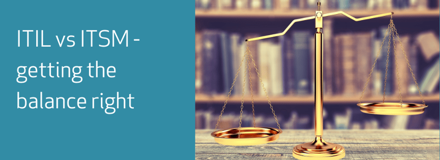 ITIL vs ITSM balance