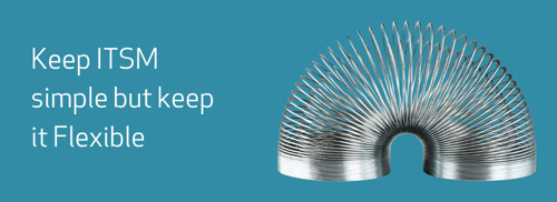 keep ITSM simple but flexible