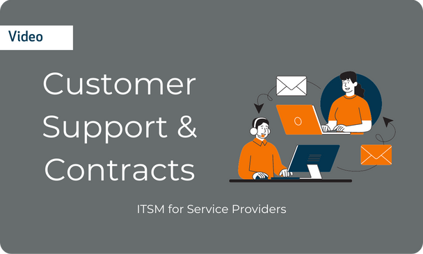 Customer Support & Contract Management: ITSM for Service Providers