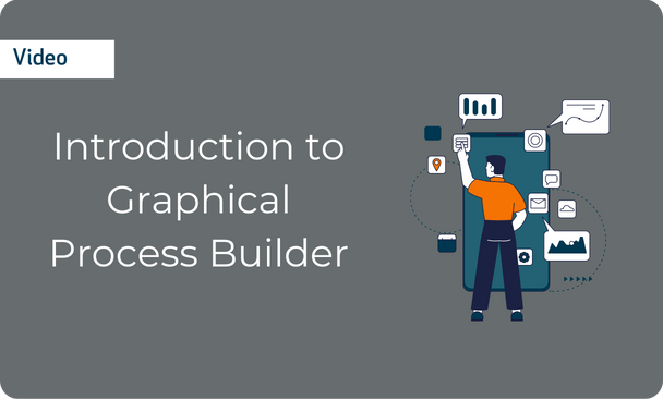 Video: An Introduction to Graphical Process Builder